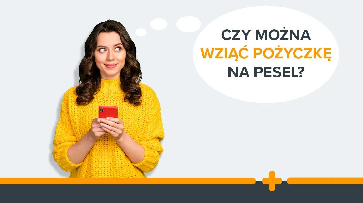 Zaintrygowana kobieta w żółtym swetrze z pytaniem w dymku: „Czy można wziąć pożyczkę na PESEL?”